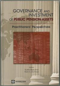 Governance and Investment of Public Pension Assets － A Practitioners&#039; Perspectives
