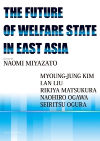 THE FUTURE OF WELFARE STATE IN EAST ASIA
